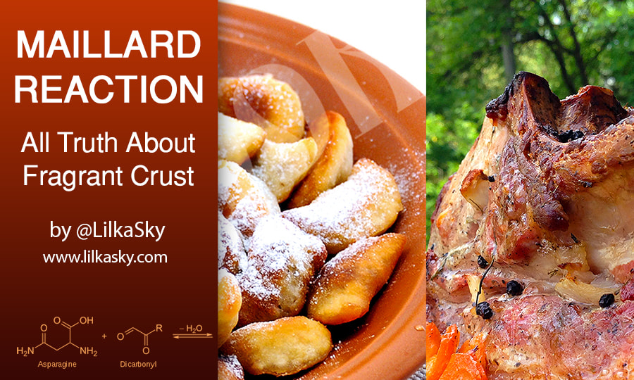 MAILLARD REACTION:  ALL TRUTH ABOUT FRAGRANT CRUST